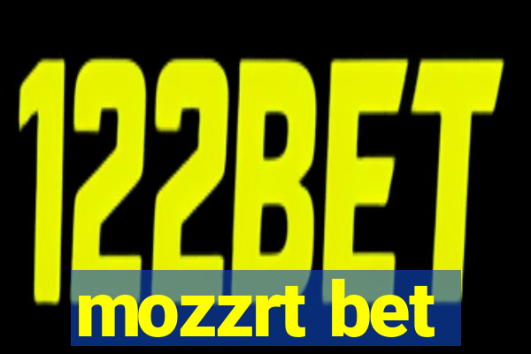 mozzrt bet