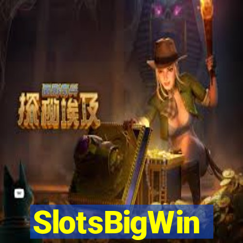 SlotsBigWin