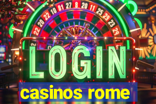 casinos rome