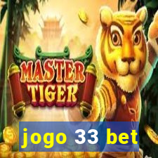 jogo 33 bet