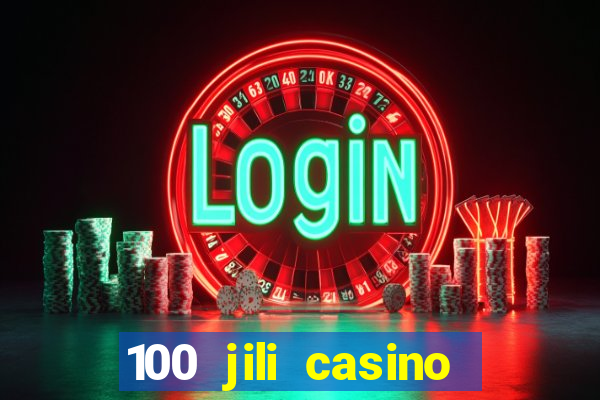 100 jili casino login register