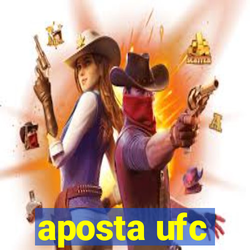 aposta ufc