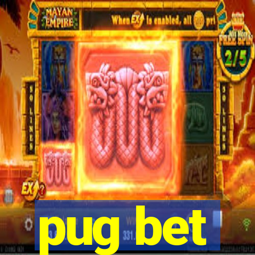 pug bet