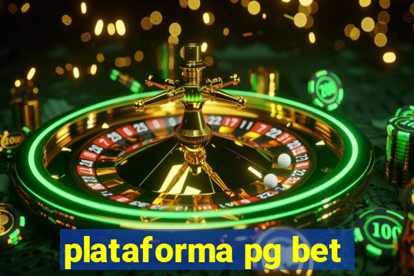 plataforma pg bet