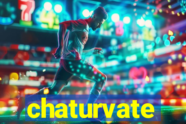 chaturvate