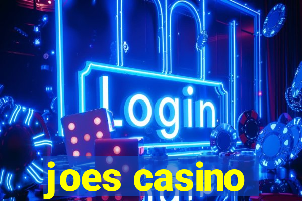 joes casino