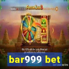 bar999 bet