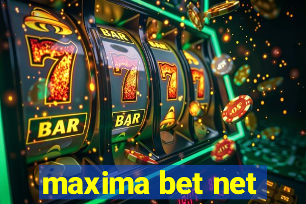 maxima bet net