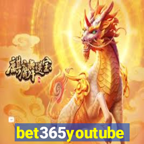 bet365youtube