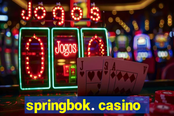 springbok. casino