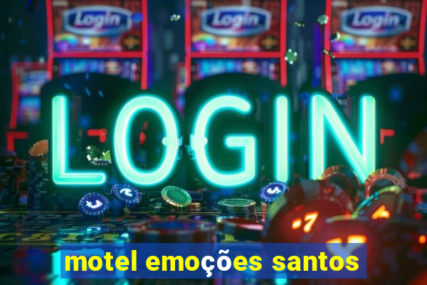 motel emoções santos