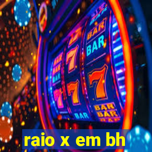 raio x em bh