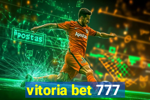 vitoria bet 777