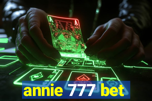 annie 777 bet