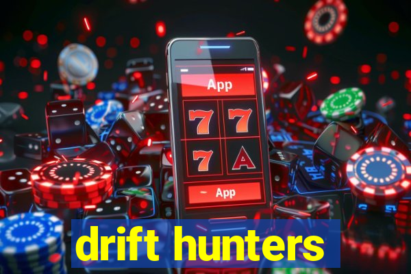 drift hunters