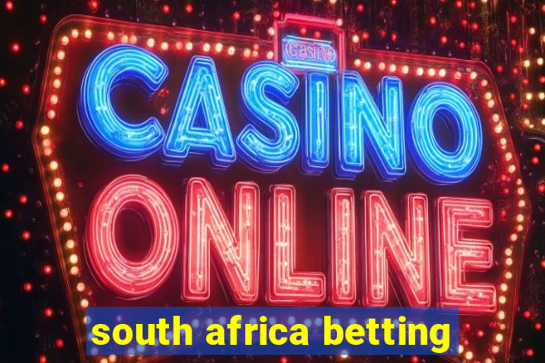 south africa betting