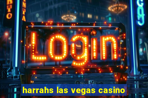 harrahs las vegas casino