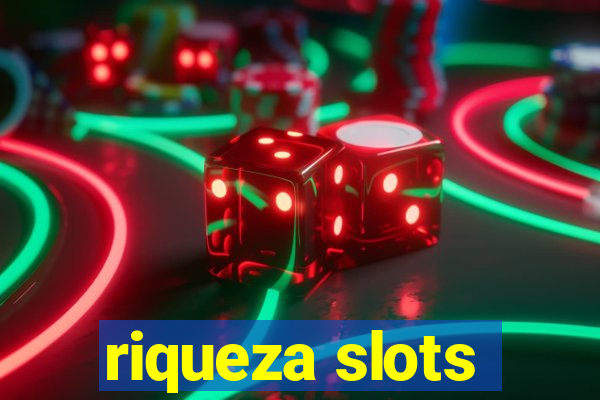 riqueza slots