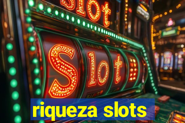 riqueza slots