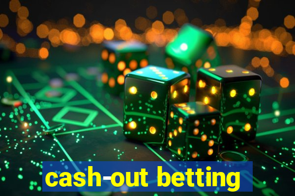 cash-out betting