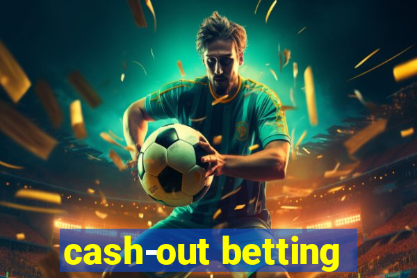 cash-out betting