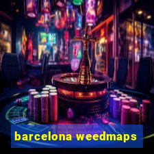 barcelona weedmaps