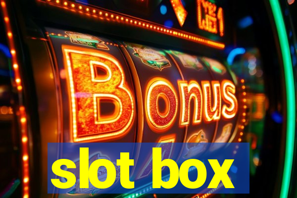 slot box