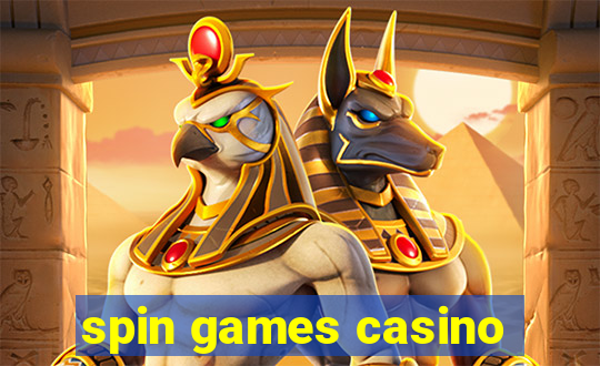 spin games casino