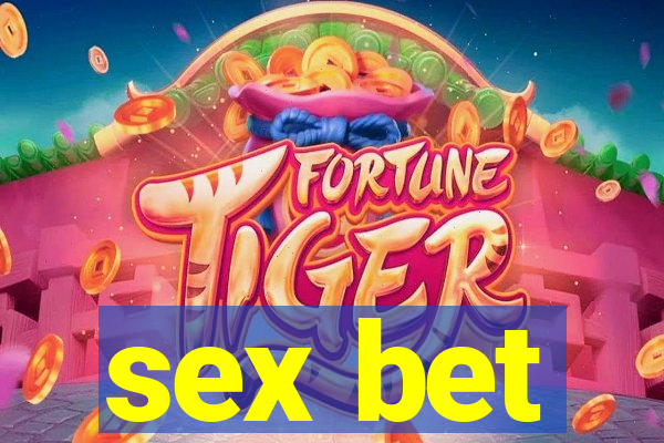 sex bet