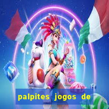 palpites jogos de hoje globo esporte