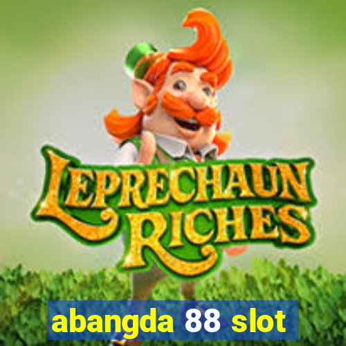 abangda 88 slot