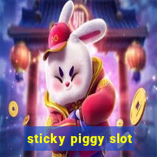 sticky piggy slot