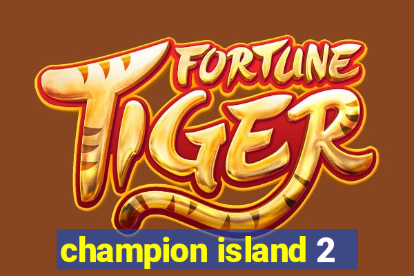 champion island 2