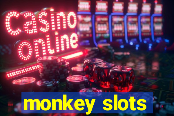 monkey slots