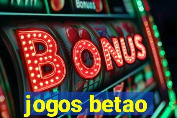 jogos betao