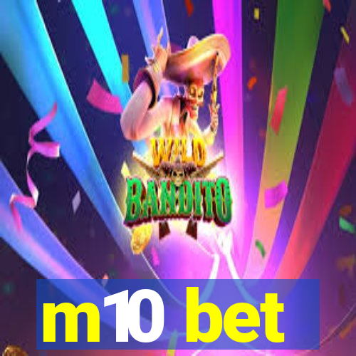 m10 bet