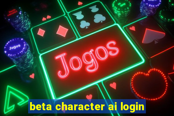 beta character ai login