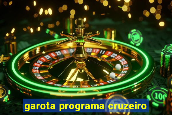 garota programa cruzeiro