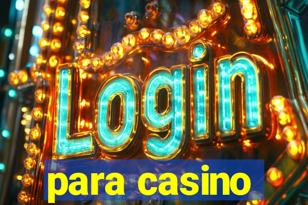 para casino