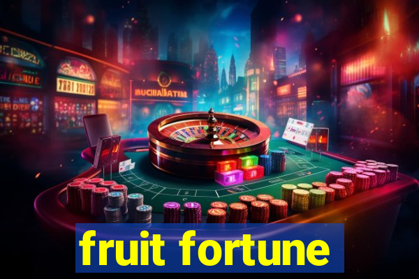 fruit fortune