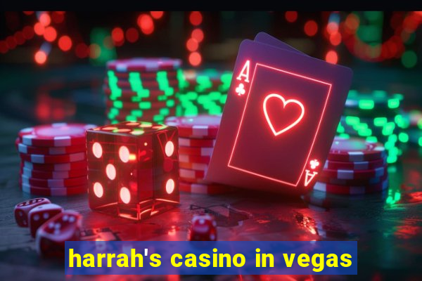 harrah's casino in vegas