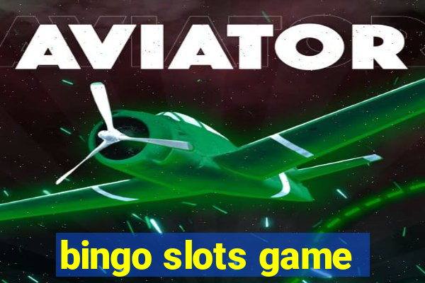 bingo slots game