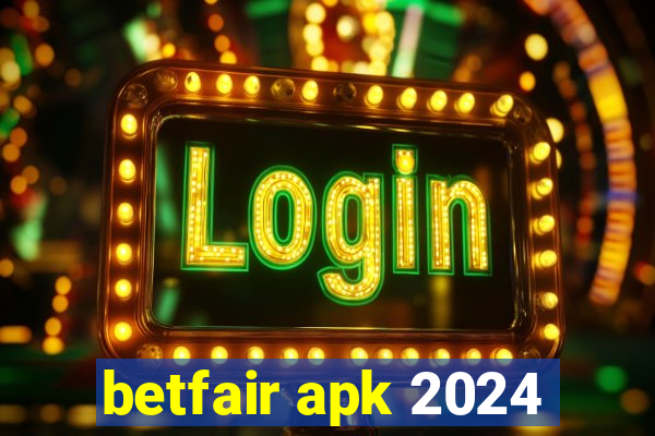 betfair apk 2024