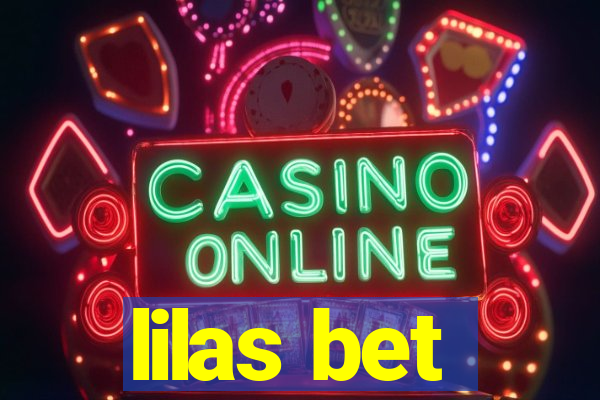 lilas bet