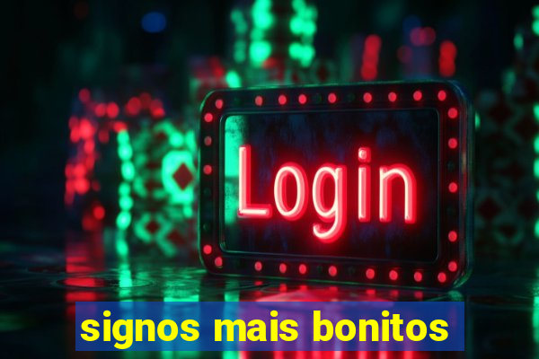 signos mais bonitos