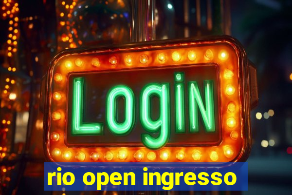 rio open ingresso