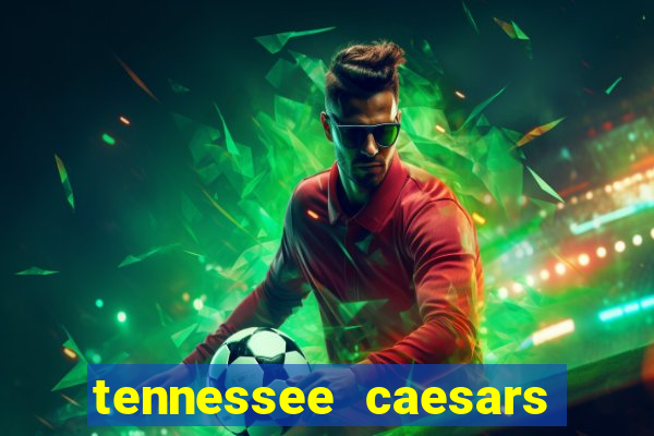 tennessee caesars promo code