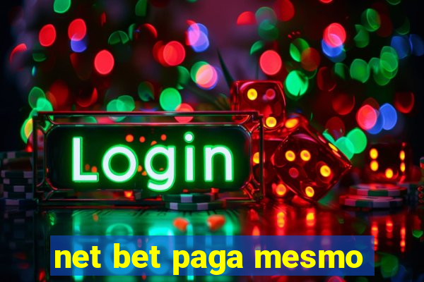 net bet paga mesmo