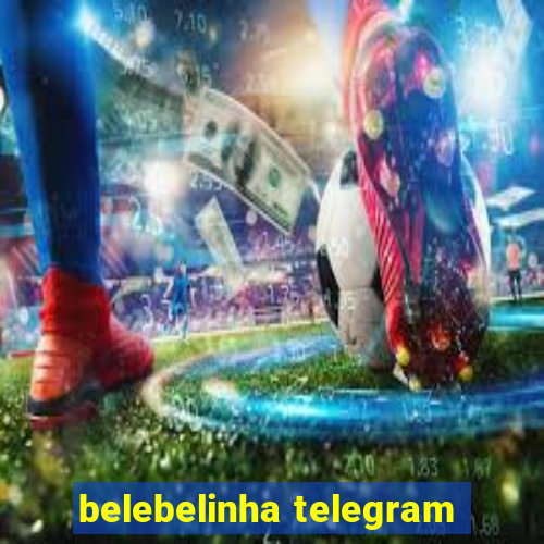 belebelinha telegram