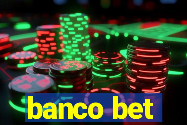 banco bet